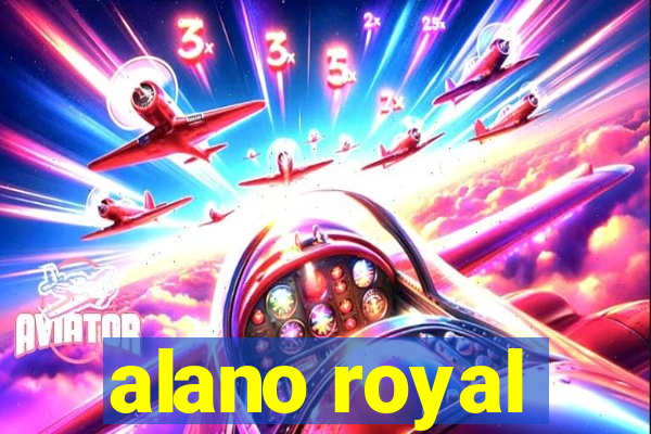 alano royal